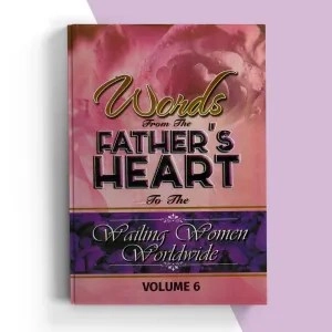 Words From The Father's Heart Vol. 6